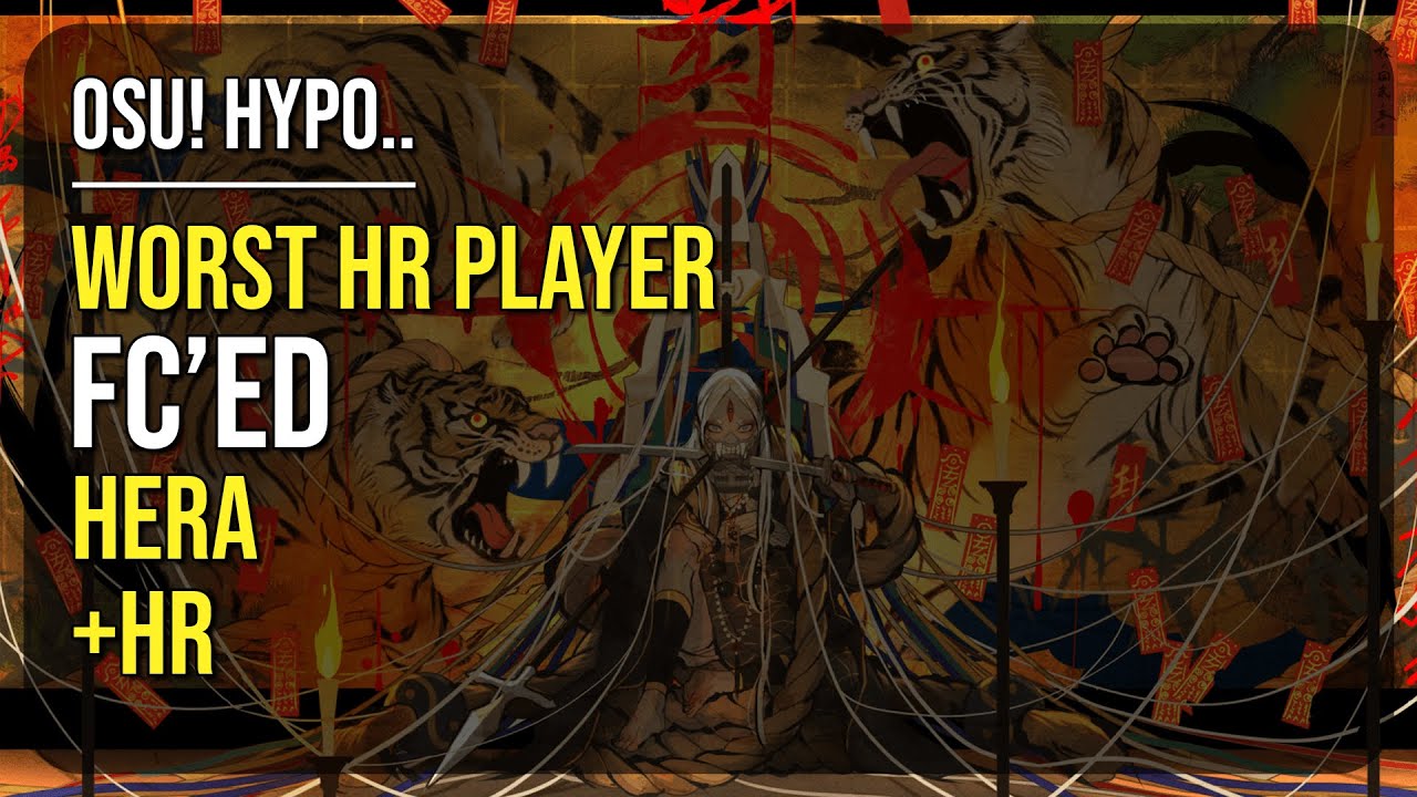 osu! Hypo.. | [9.7★] worst hr player FC'ed HERA [Pais, Teleia, Chera] +HR