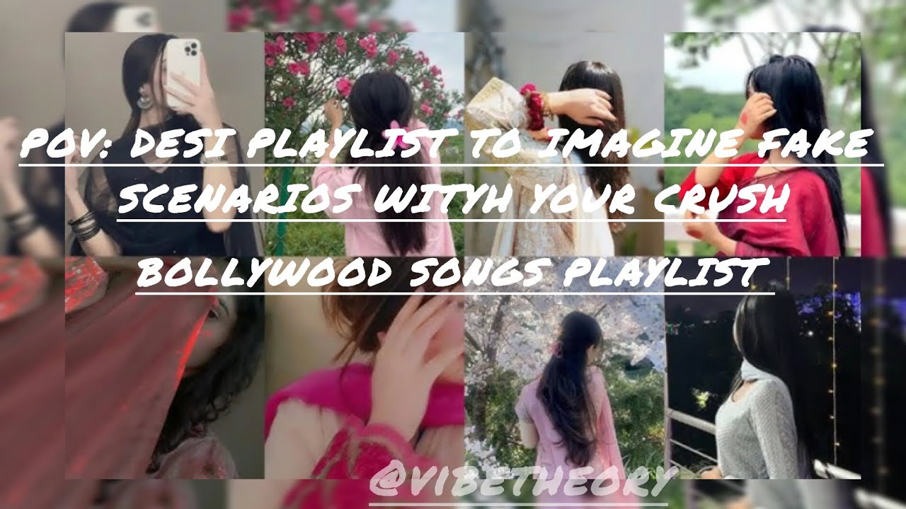 Desi playlist to imagine your crush#bollywood songs#love song