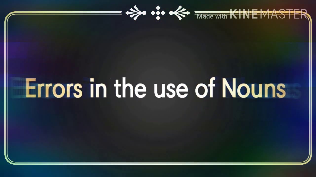 NOUN का यूज़ करने में होने वाली गलतियां #ErrorsinTheUseOfNouns#Nouns#EnglishGrammar#Allclasses