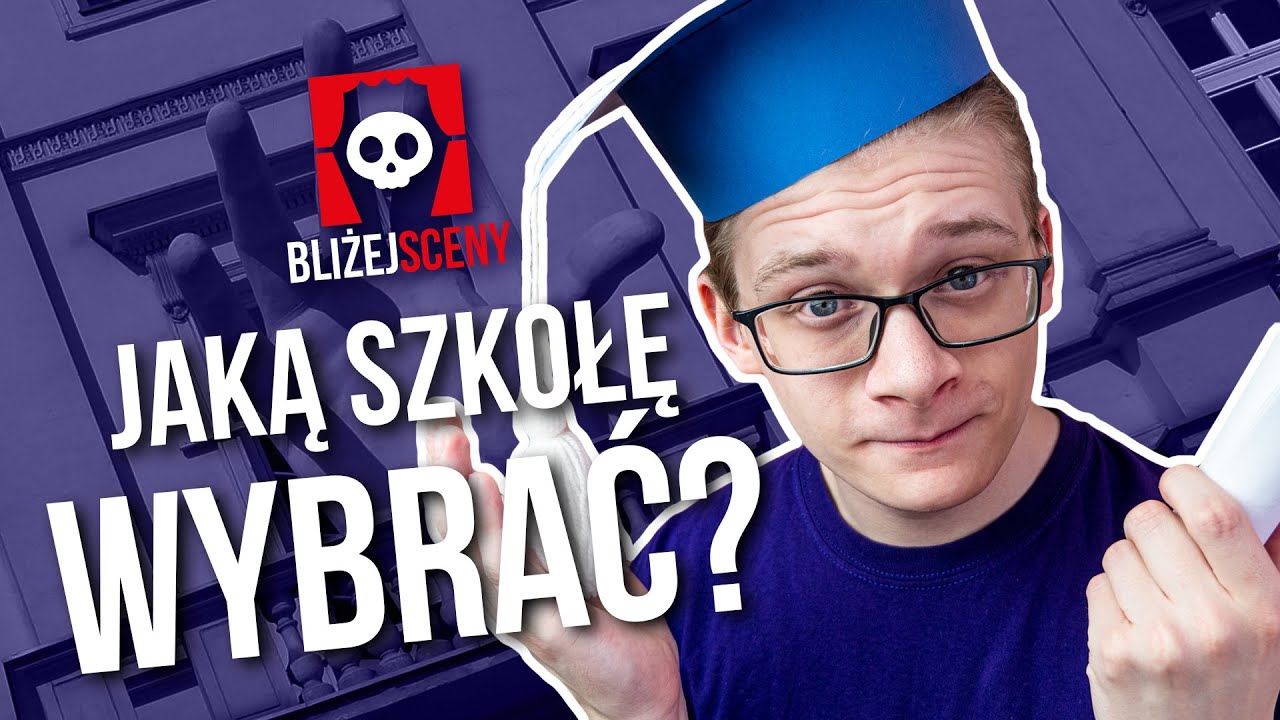 Szkoły aktorskie i muzyczne w Polsce. Uczelnia czy studium policealne?