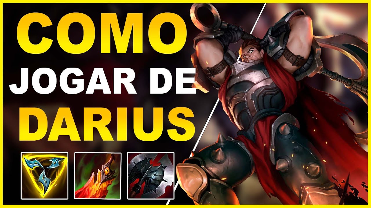 COMO JOGAR DE DARIUS TOP 2025 - LEAGUE OF LEGENDS
