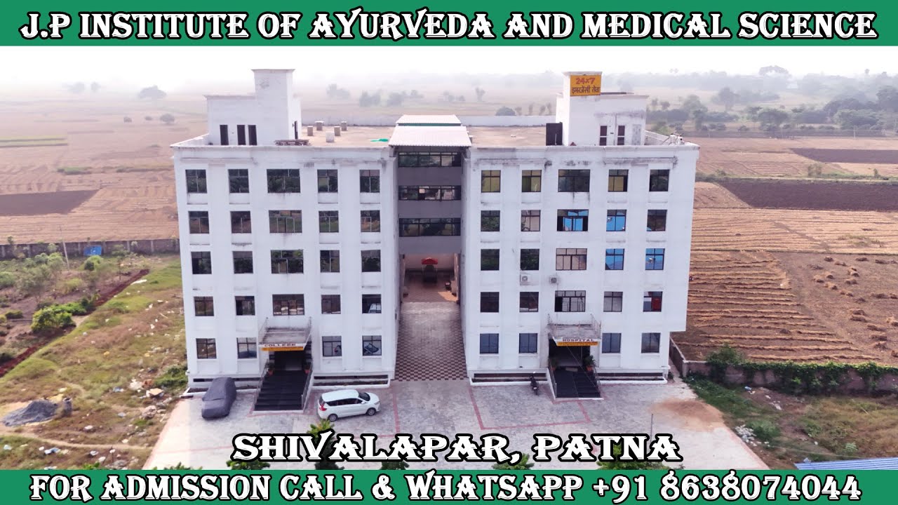 J.P Institute of Ayurveda and Medical Science | Best Ayurvedic College in Bihar | viral