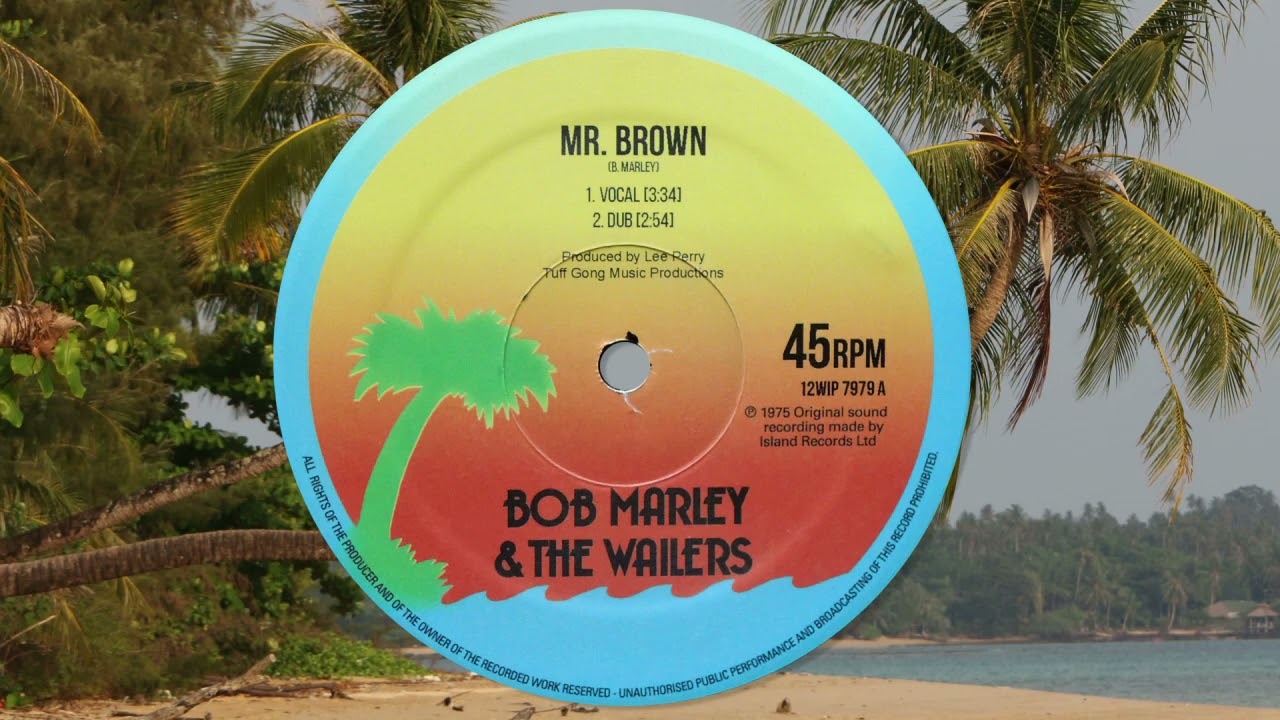 Mr. Brown [Vocal & Dub] - Bob Marley & The Wailers