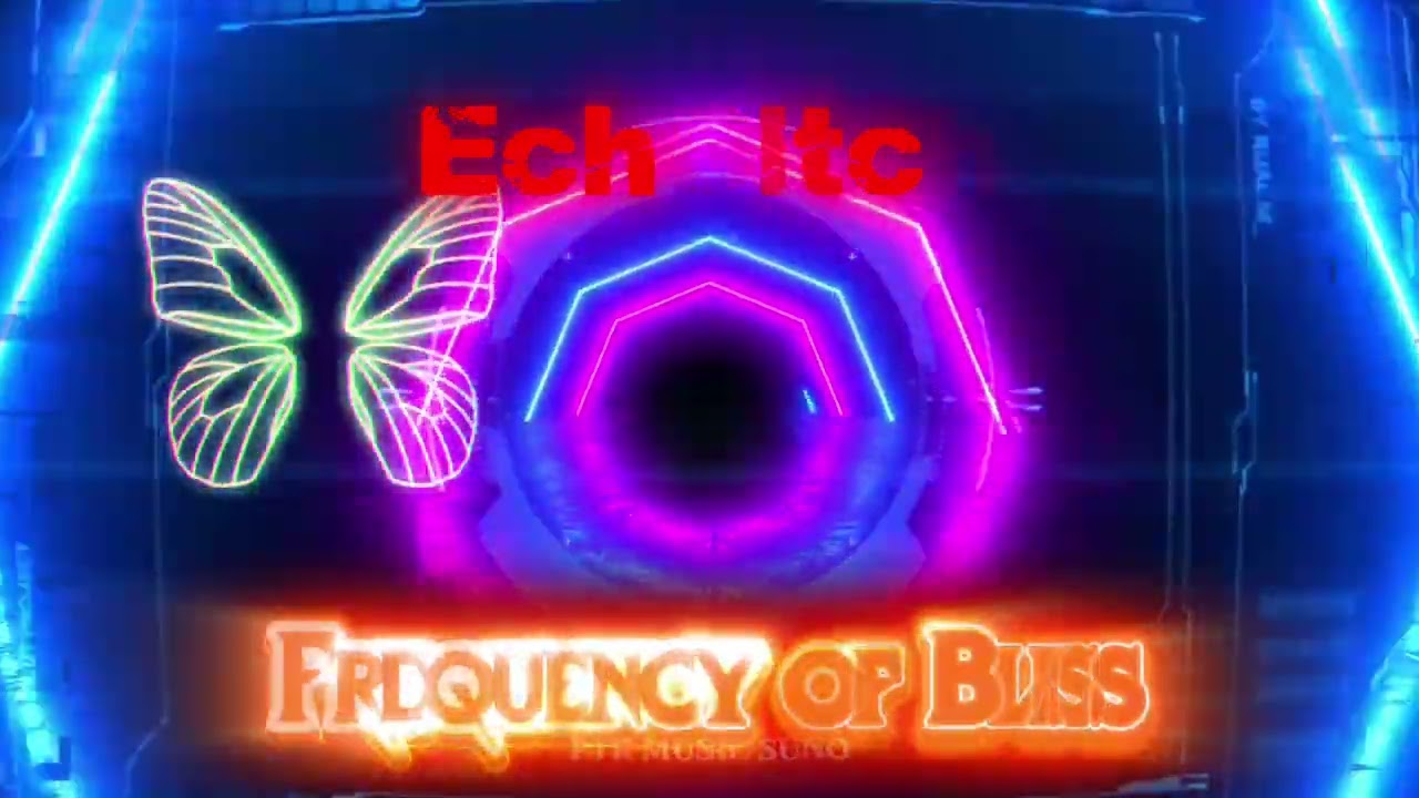 Frequency of Bliss - EchGltch