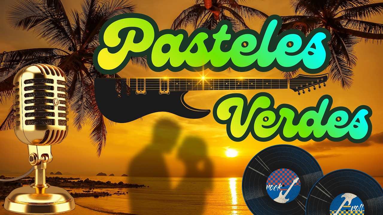 Los Pasteles Verdes | Hoy Quiero Estar Contigo - Romántica Inolvidable