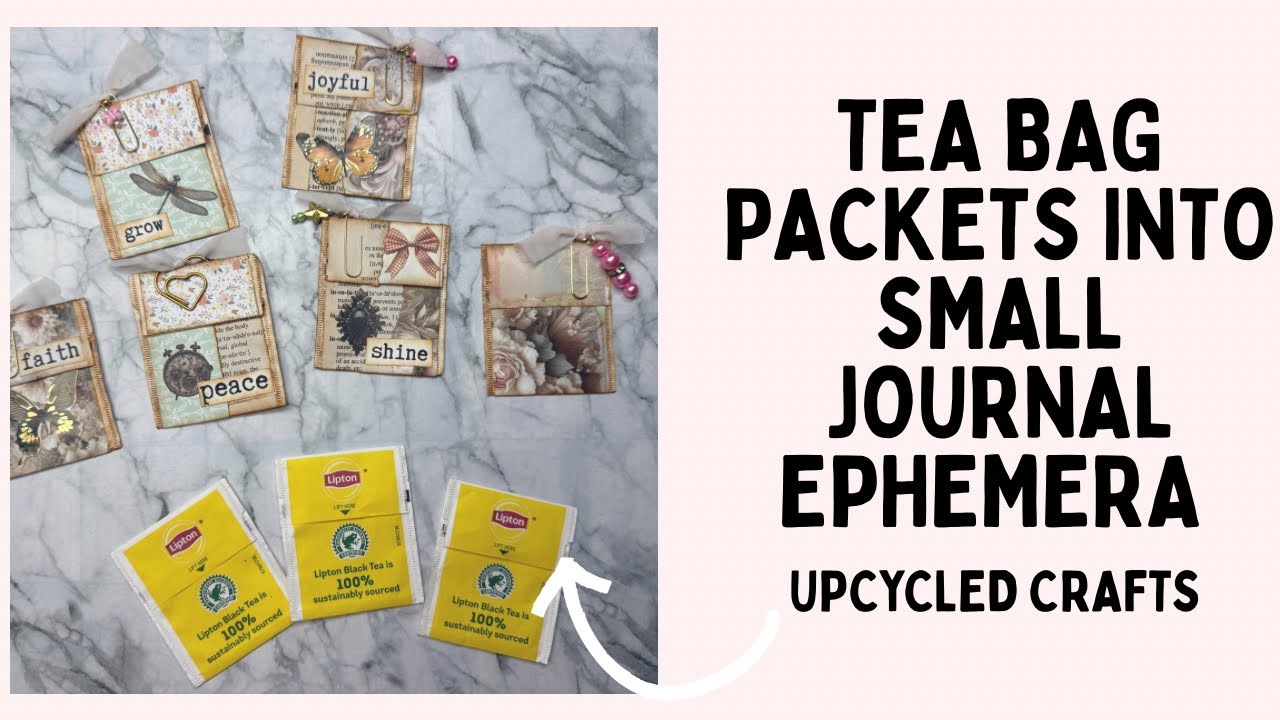 Don’t Toss That Tea Bag Wrapper! | Handmade Journal Ephemera