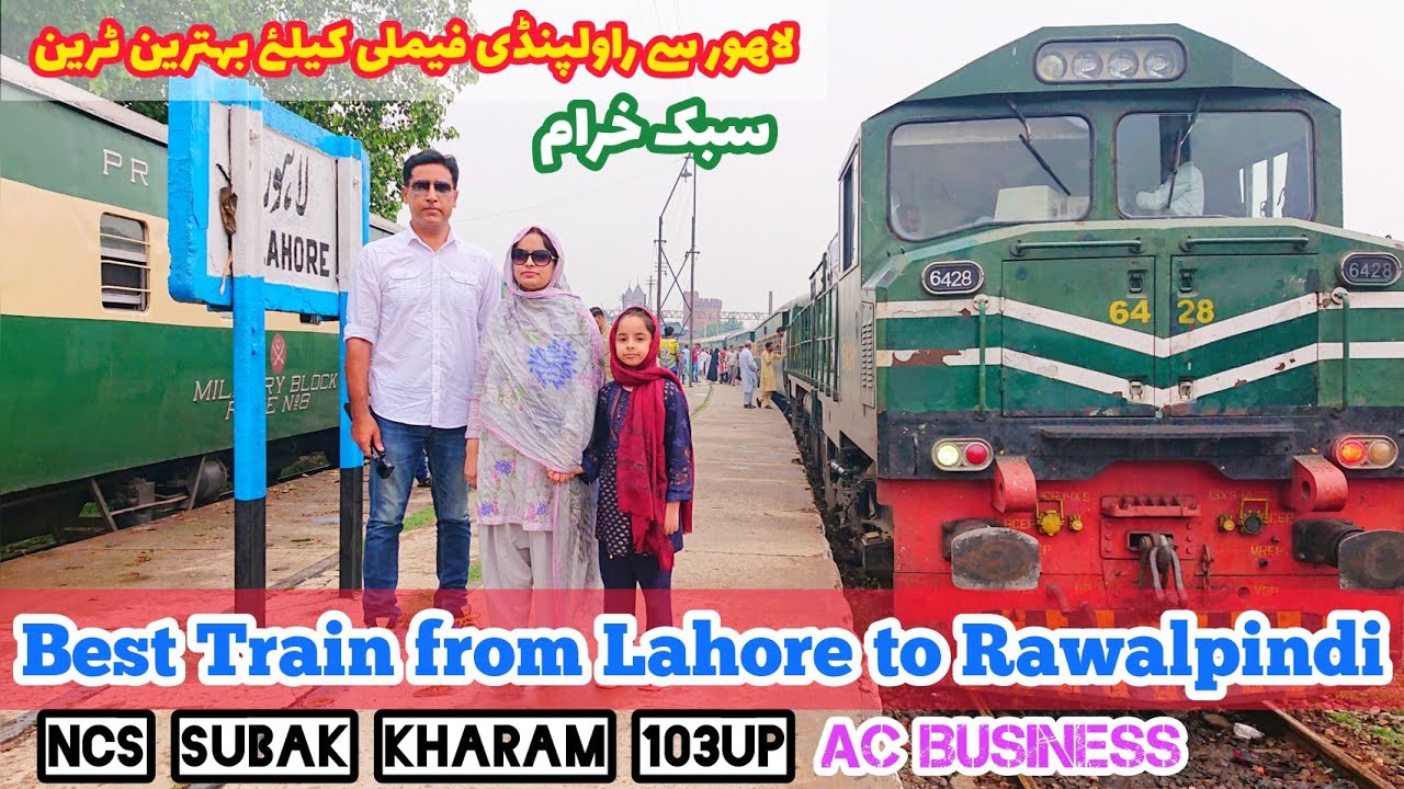 Best Train from Lahore to Rawalpindi | AC Business class Review & Travel in NCS Subak Kharam RAILCAR