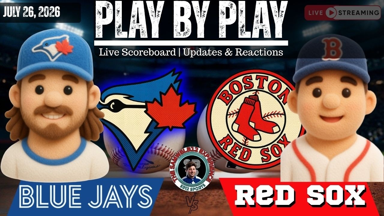 🧢 LIVE:  TORONTO BLUE JAYS vs BOSTON RED SOX MLB Play by Play and Reactions!