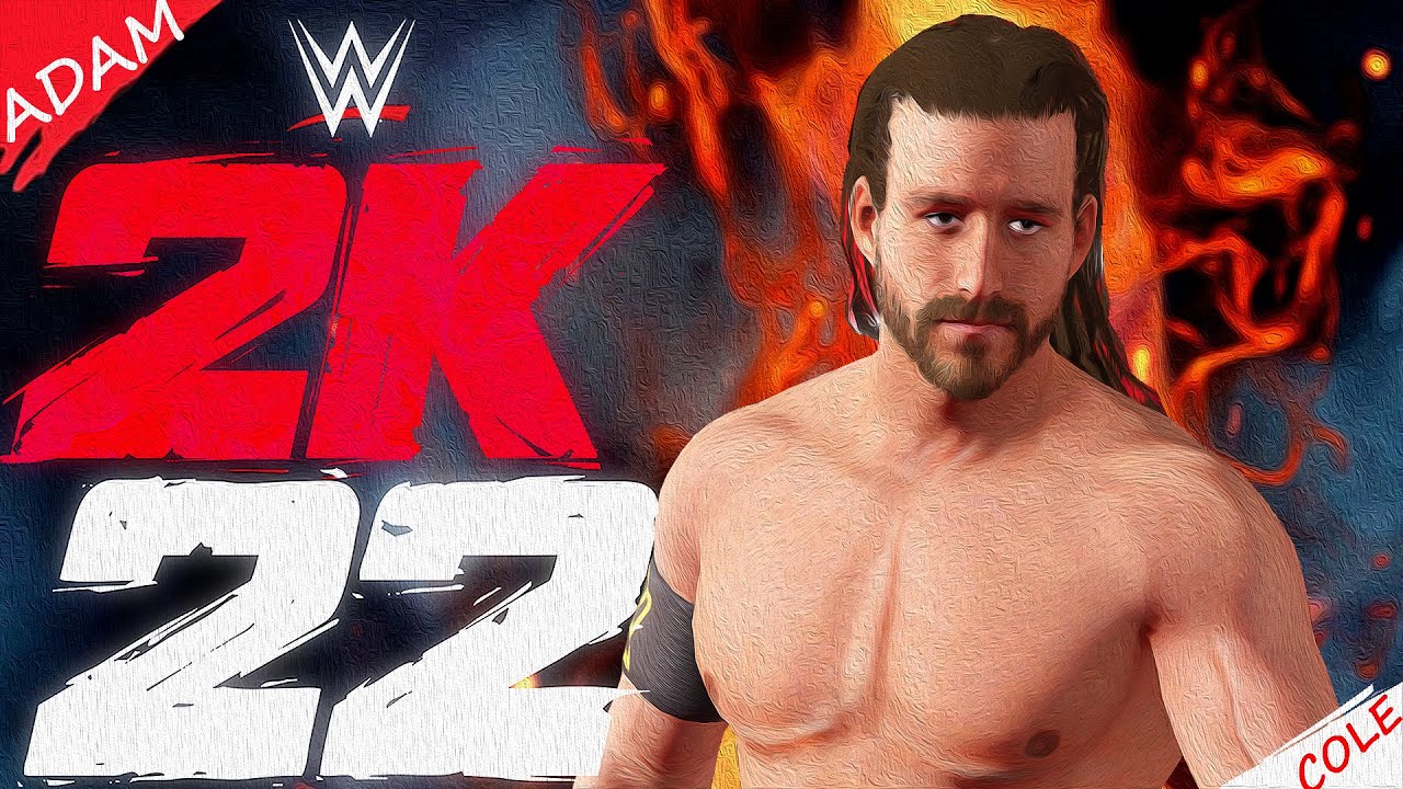 WWE2K22 ADAM COLE NEW MODE ENTRANCE FINSHER A VICTORY MOTION!