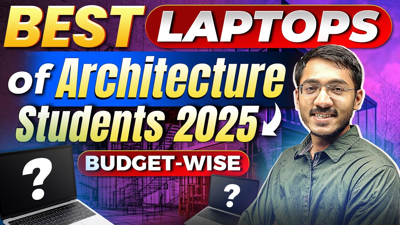 Laptops for Architecture Students 2025 | Best Laptop in Architecture | Safal Together