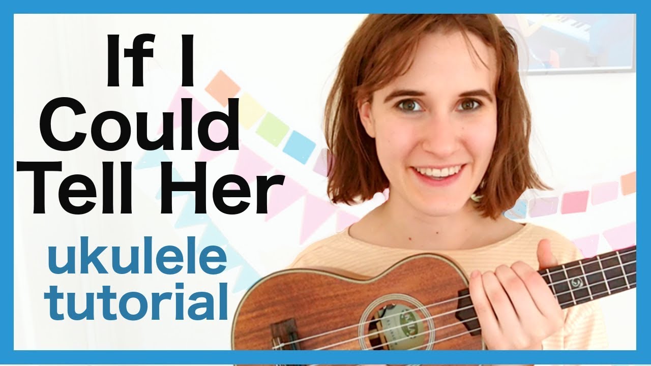 If I Could Tell Her - Dear Evan Hansen | ukulele tutorial