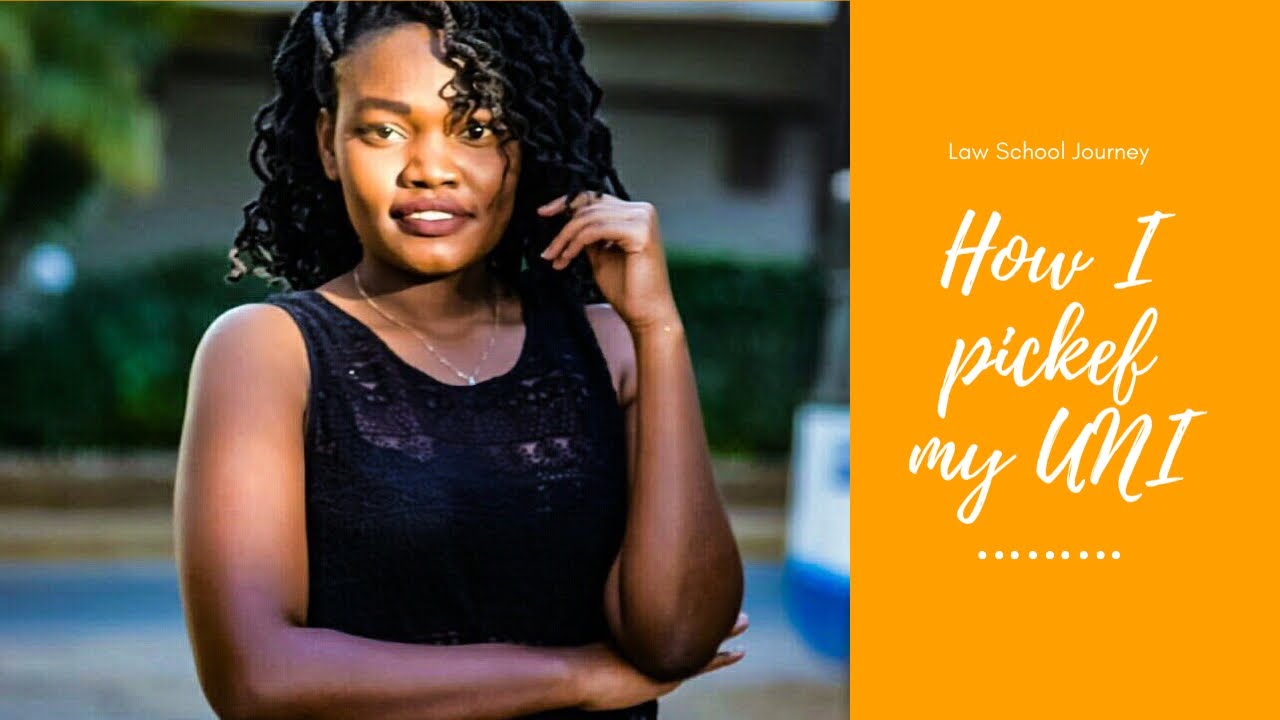 HOW I PICKED MY UNI || LAW SCHOOL IN KENYA