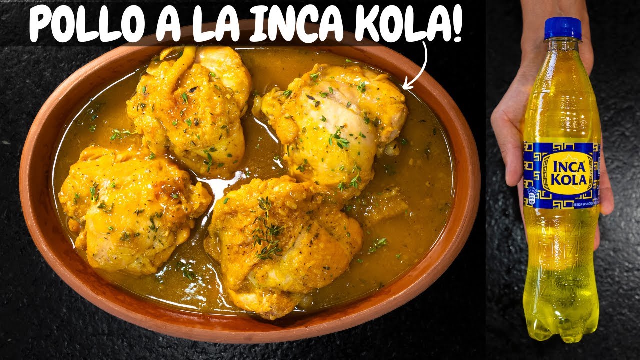 POLLO  a la inca Kola! receta f&aacute;cil y econ&oacute;mica | Abelca