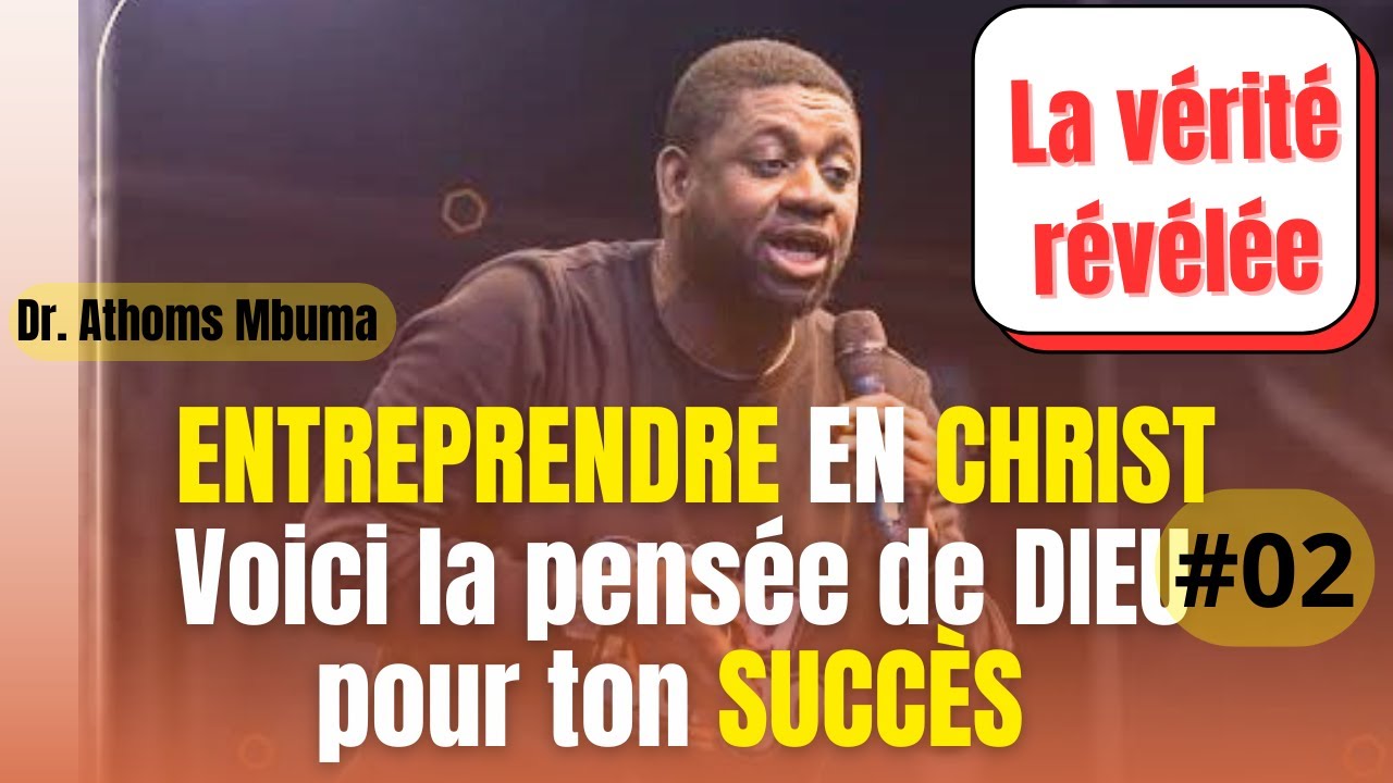 La PENS&Eacute;E de Dieu sur l'entrepreneuriat | Past Athoms Mbuma #Entrepreneuriat #Foi #bible #motivation