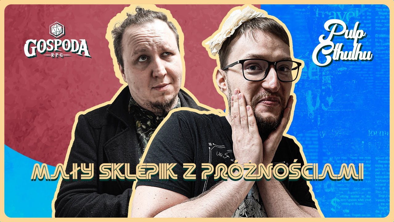 Mały sklepik z próżnościami | Pulp Cthulhu - Francja