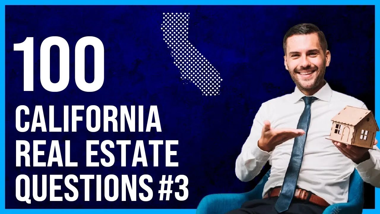 California Real Estate Exam 3 2023 (100 Questions with Explained Answers)