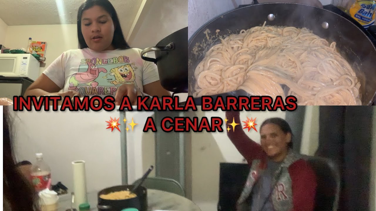 INVITAMOS A KARLA BARRERAS A CENAR🌟😍/ RECETA🍝🤤💥