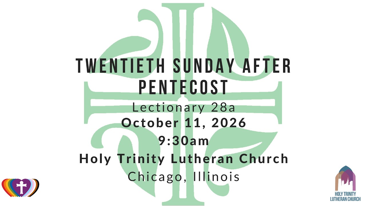 HTLakeview Online Liturgy: Twentieth Sunday after Pentecost
