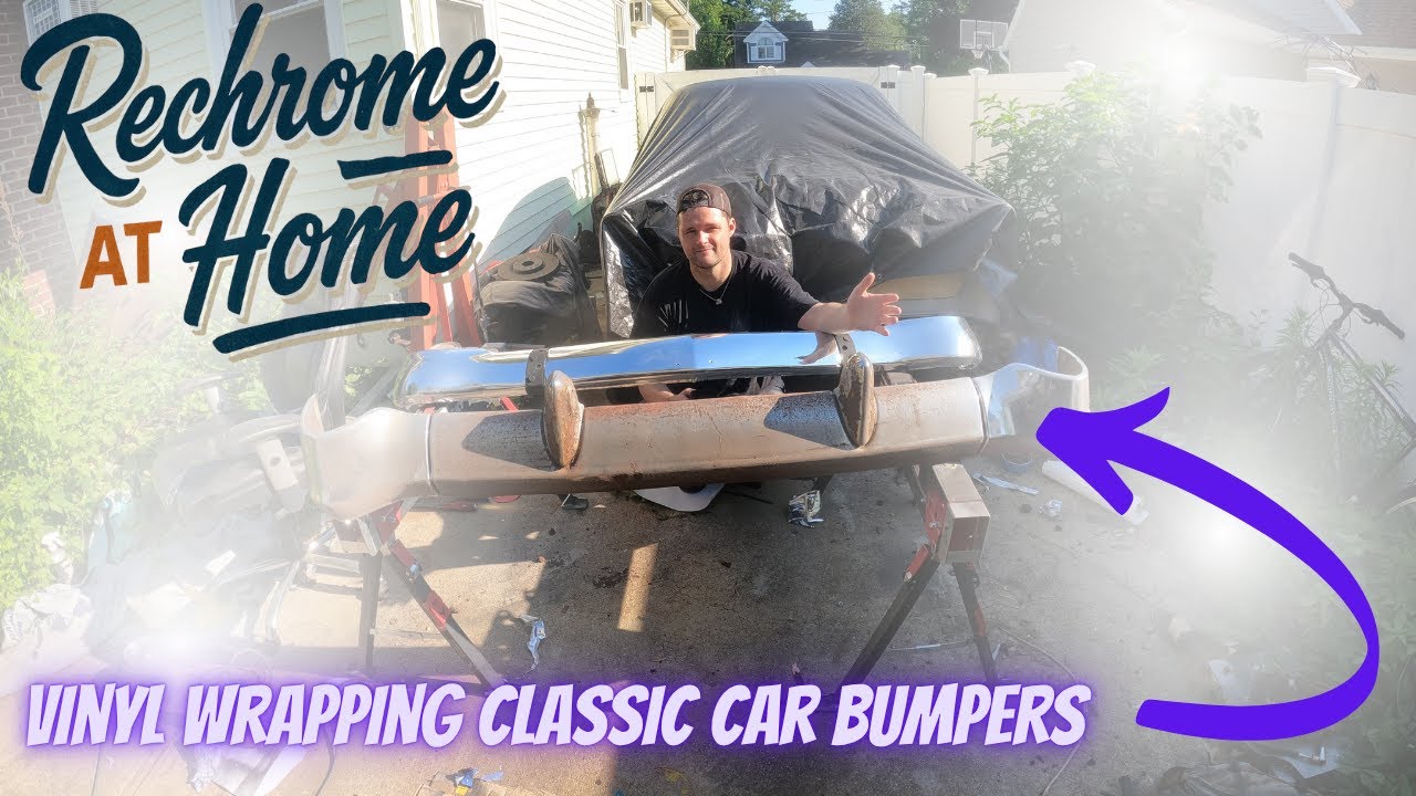 Re-Chrome At Home! Vinyl Wrapping Tri Five Bumpers!