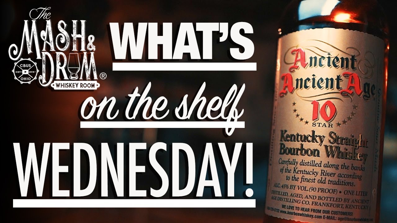 Ancient Age 10 Star Bourbon Review! What's On The Shelf Wednesday