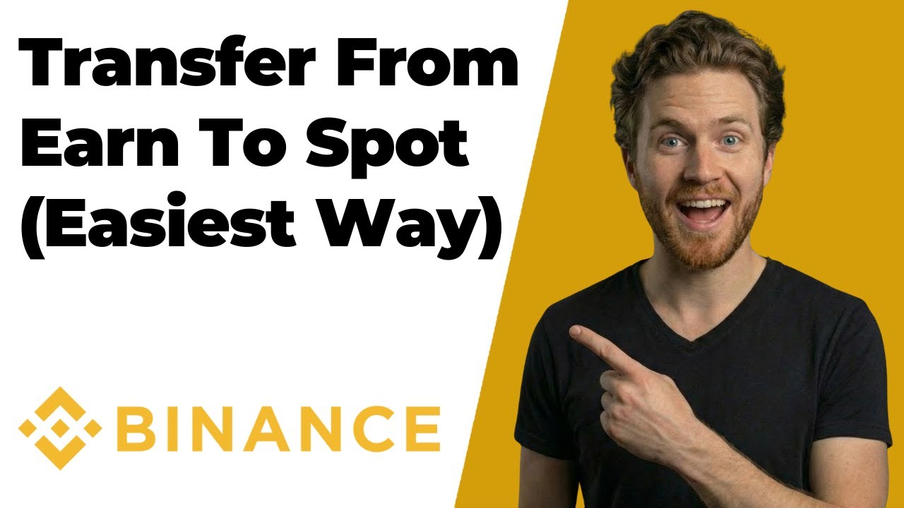 How To Transfer From Earn To Spot In Binance (2026 Easy Guide)