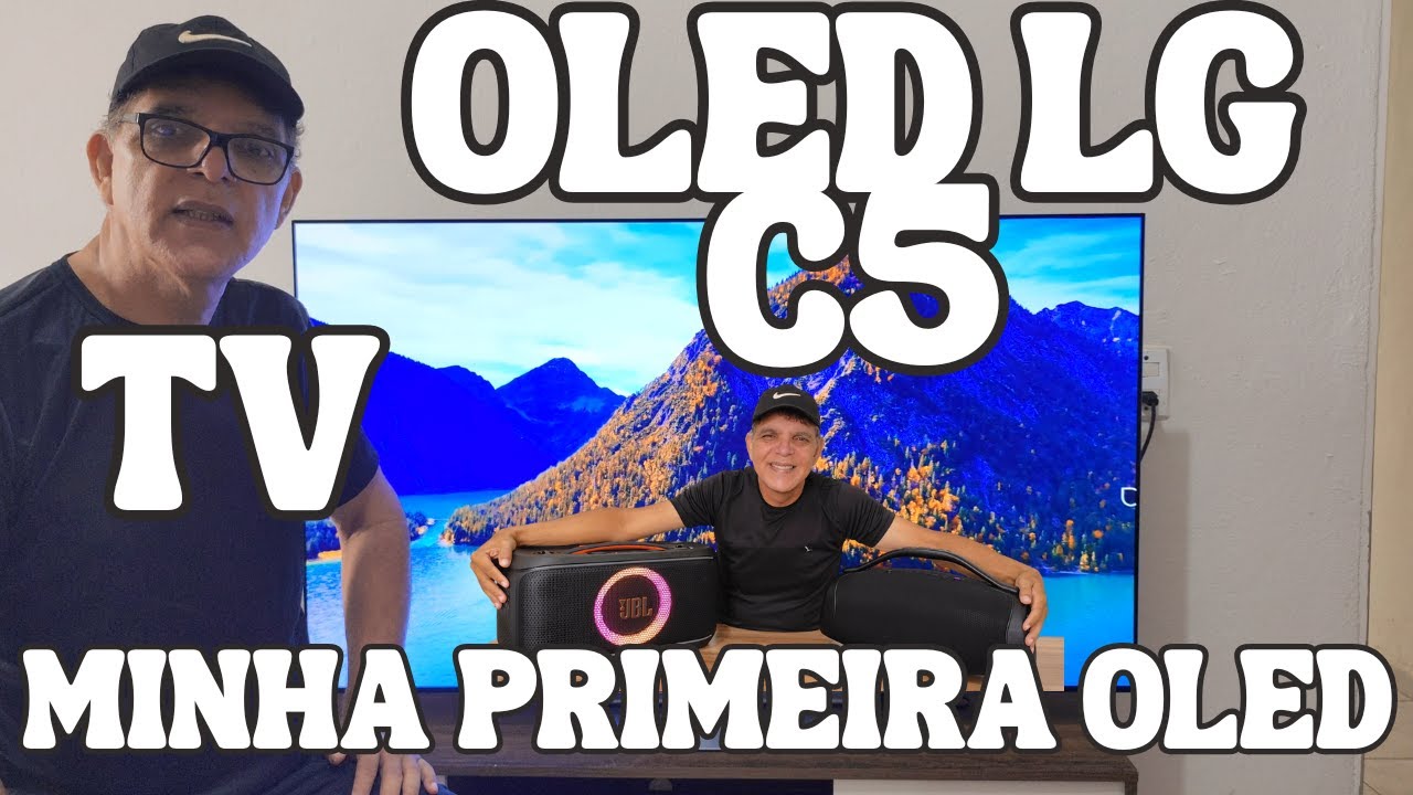 SMART TV LG OLED C5 - MINHA PRIMEIRA OLED