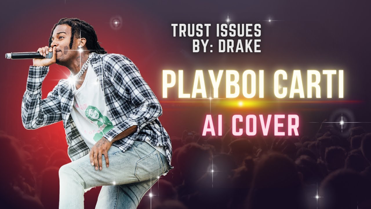Trust issues A.I  Cover by Playboi Carti