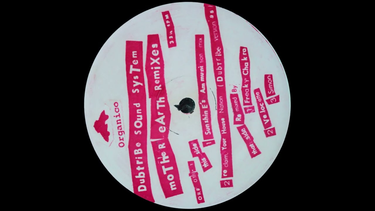 Dubtribe Sound System – Mother Earth Remixes