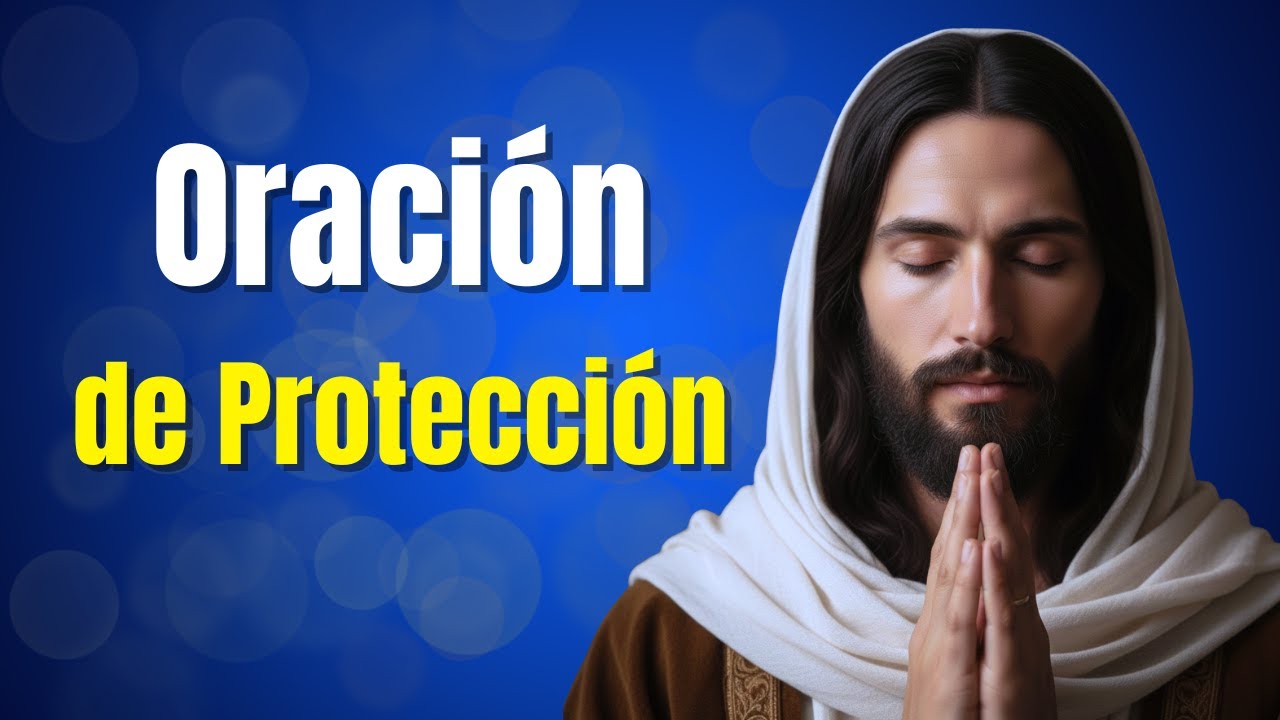 ORACIÓN DE PROTECCIÓN PODEROSA | Dios y Sus Ángeles Te Cuidan