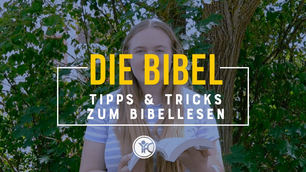 Die Bibel | Tipps & Tricks wie du die Bibel lesen kannst | jfc.jahresteam