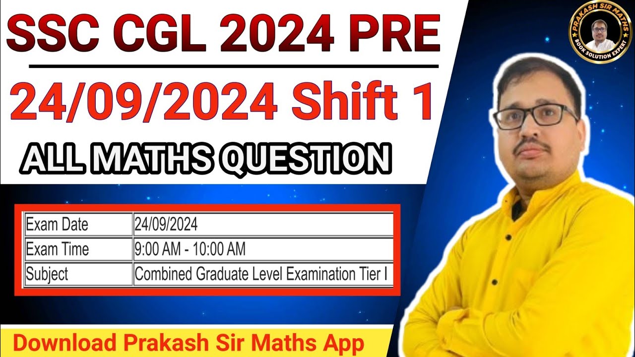 SSC CGL PRE 2024 | CGL (24 SEP, 2024 Shift-1) Math Solved Paper | Prakash Sir  #cgl2024