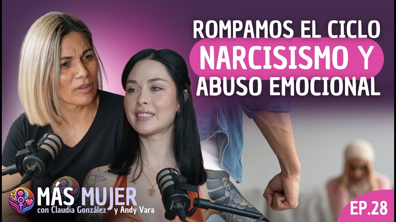 Mi relación con un narcisista: Cómo romper el ciclo de abuso ☠️❤️‍🩹Ft. Andy Vara