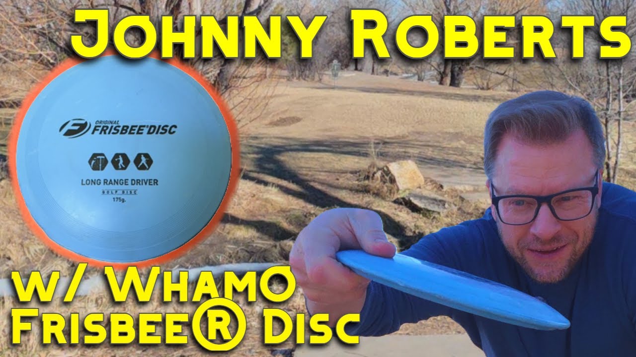 I played Johnny Roberts with a WhamO Frisbee Disc!