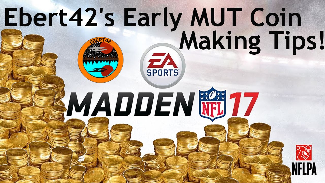 Madden 17 MUT Coin Making Tips for starting out