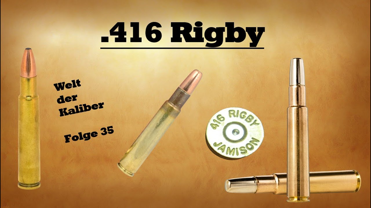 .416 Rigby - Welt der Kaliber , Folge 35