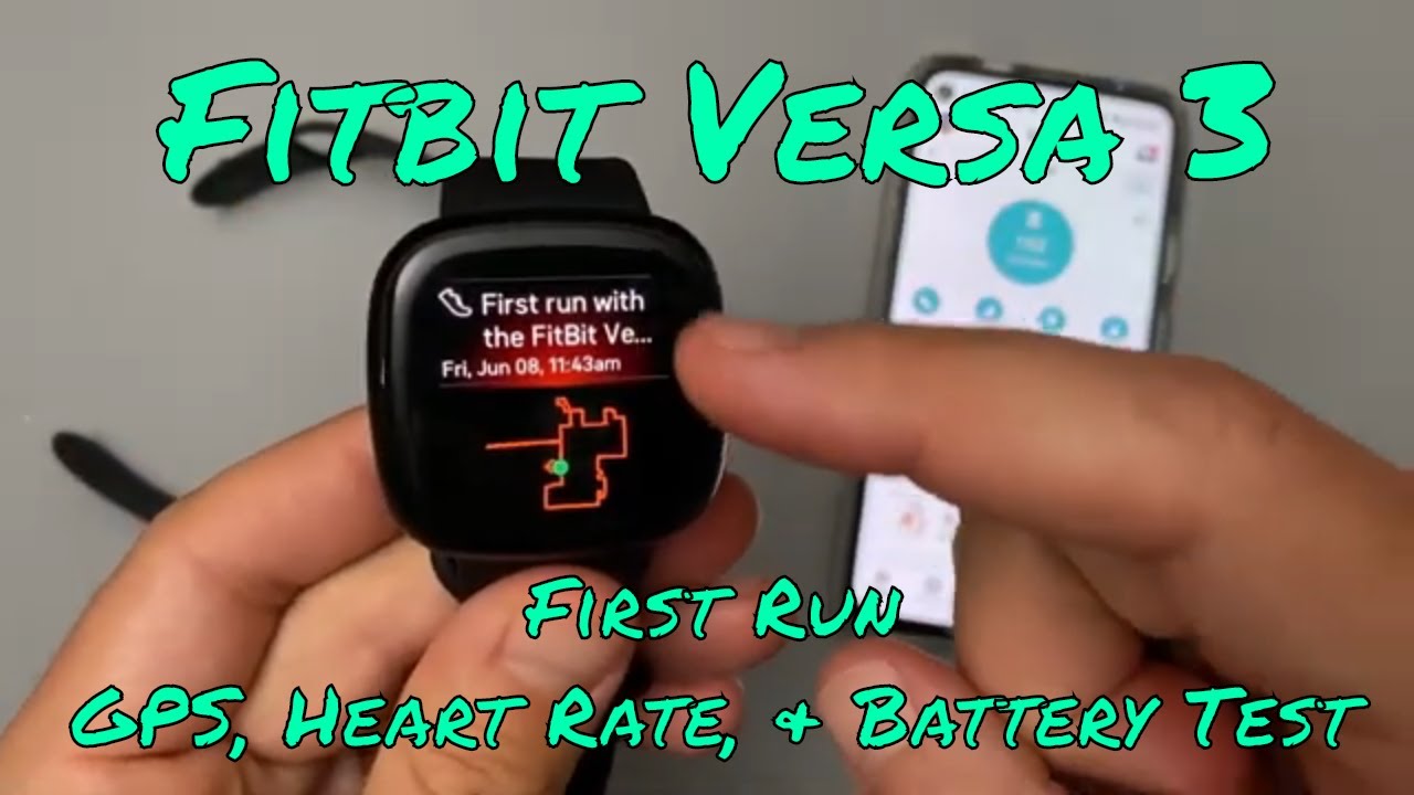 Fitbit Versa 3 | First Run | Testing the GPS, Heart Rate and Battery Life
