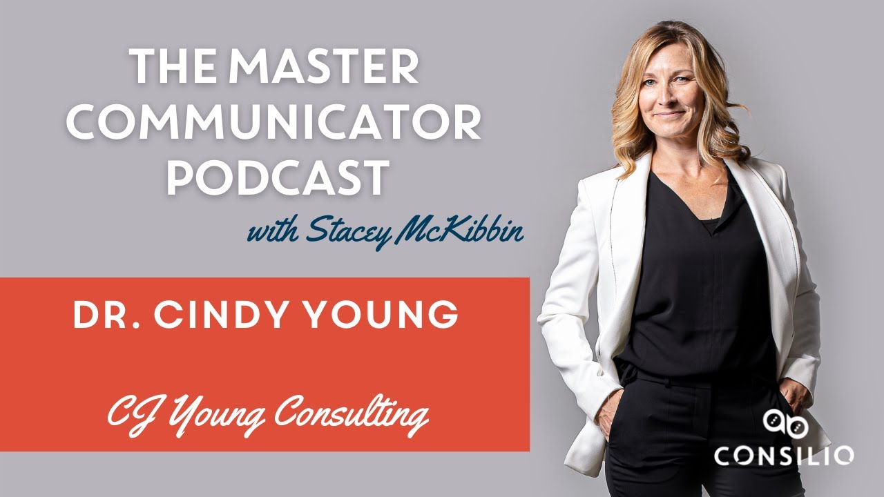 Master Communicator Podcast #38 with Dr. Cindy Young