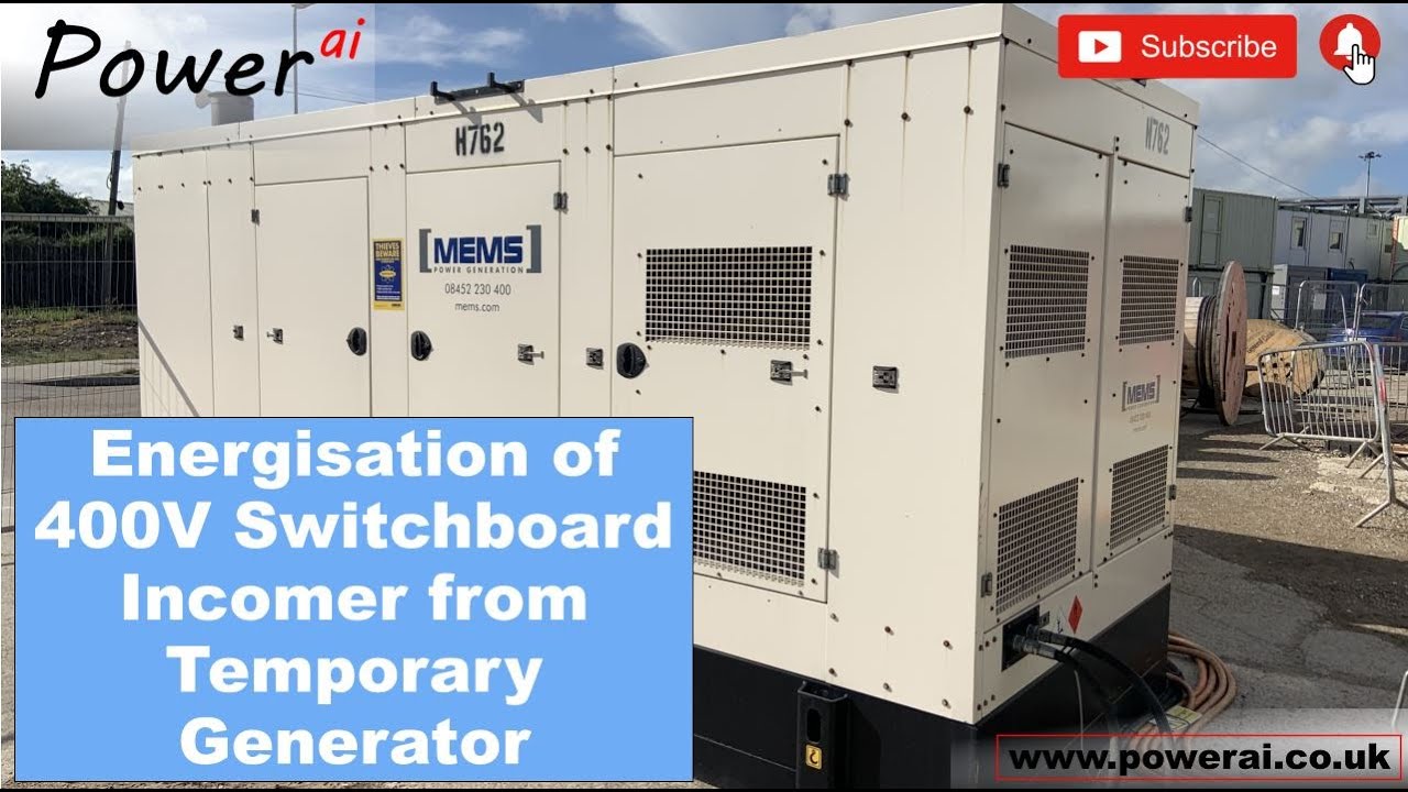 Energisation of 400V Switchboard Incomer from Temporary Generator