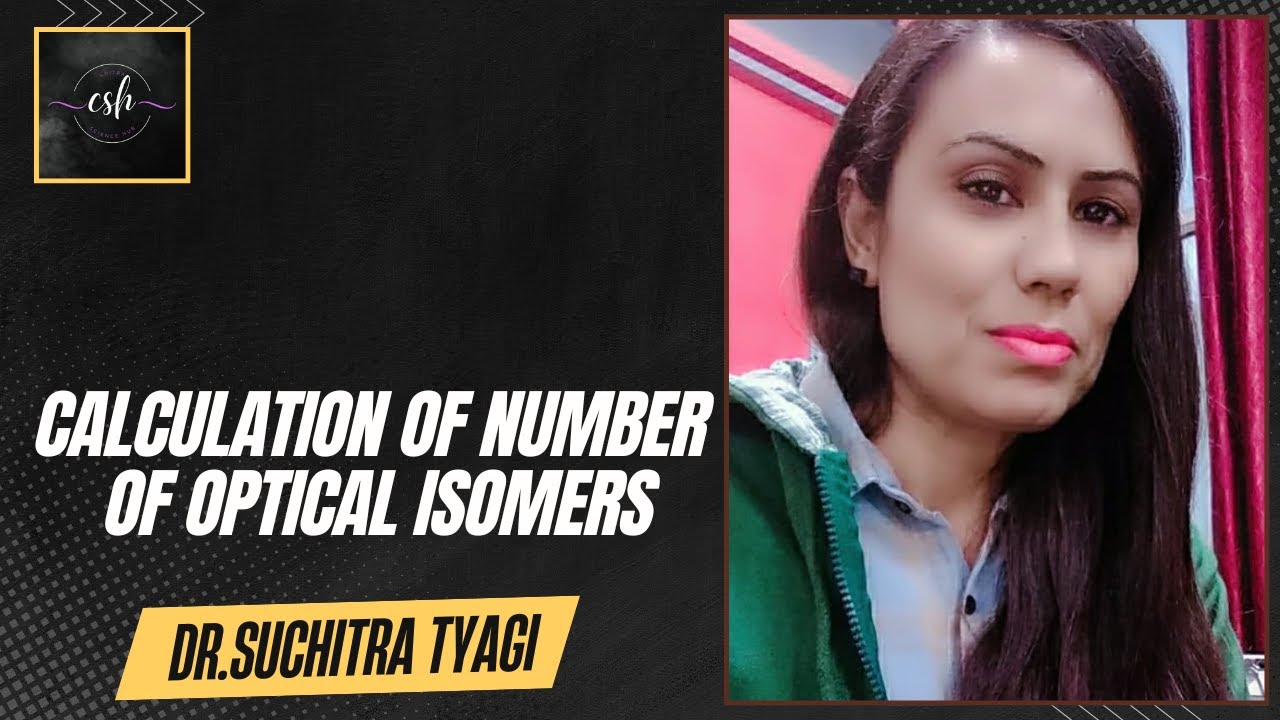 Calculation of Number of Optical Isomers