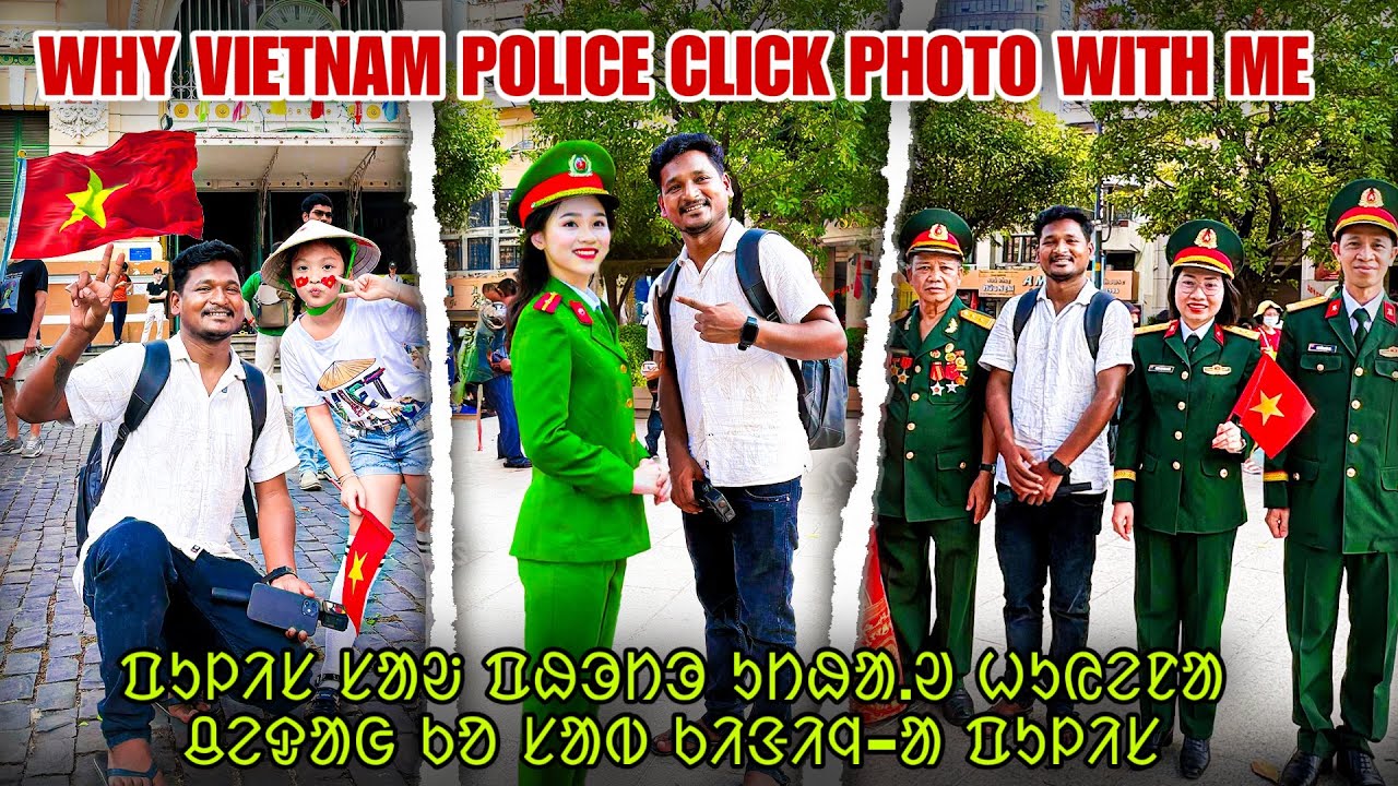 POLICE SAOWN PHOTO UTHHAO HUYENA VIETNAM RE || WHY VIETNAM POLICE CLICK PHOTO WITH ME #labahansdah
