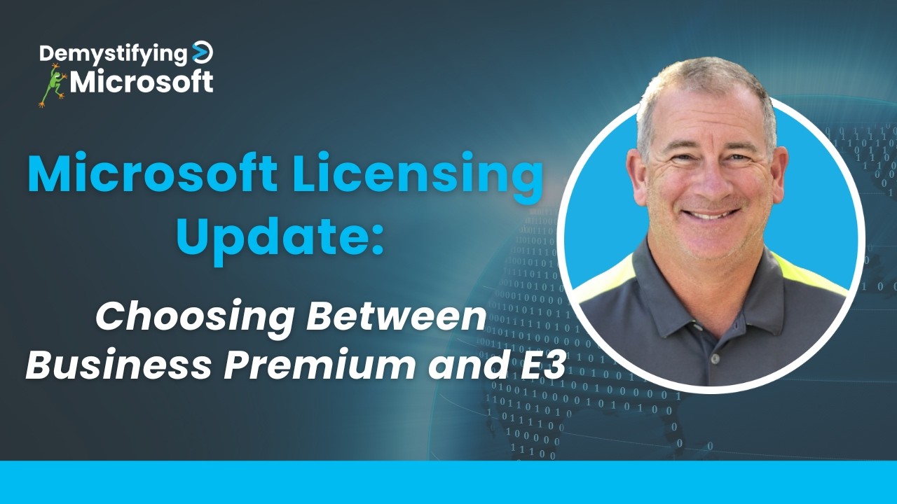 What’s New with Microsoft: Business Premium vs Office 365 E3 - Which Plan is the Better Fit?