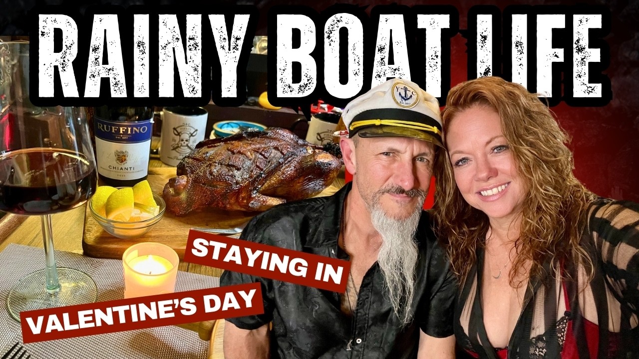 Staying In for Valentine’s Day… On Our Sailboat
