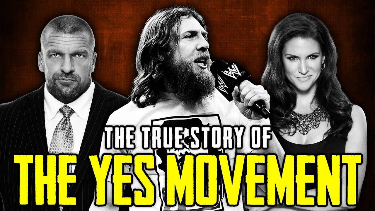 The True Story Of Daniel Bryan's YES Movement