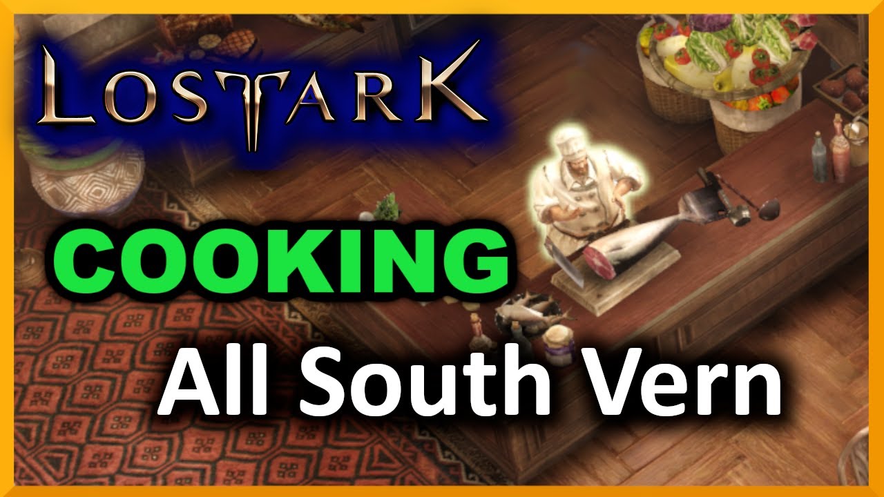 All South Vern Cooking Locations - Lost Ark