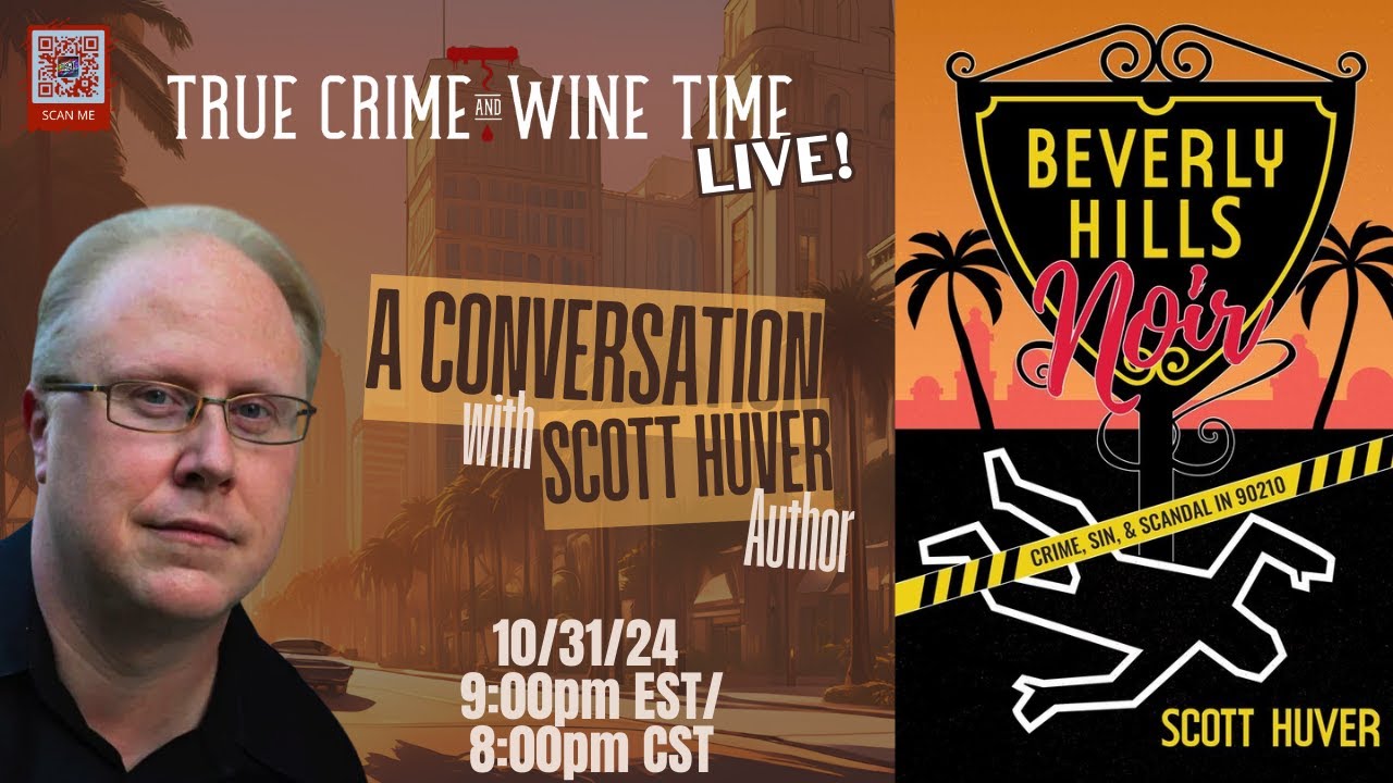 EXCLUSIVE: SCOTT HUVER, Author & His Book BEVERLY HILLS NOIR