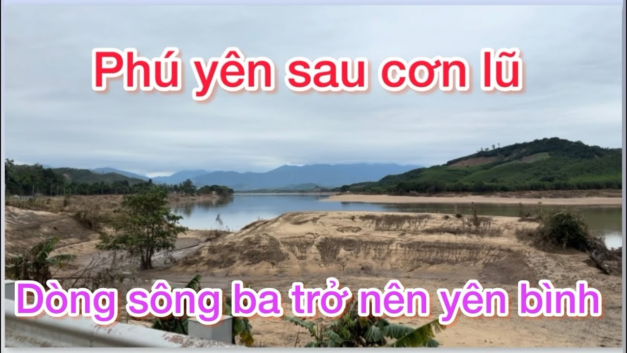 Khám phá cuộc sống người dân phú yên sau cơn lũ  nhà sập do núi lở 