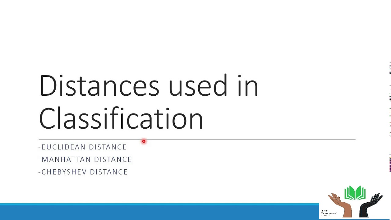 Distances used in classification, Euclidean Distance,Manhattan Distance,Chebyshev Distance