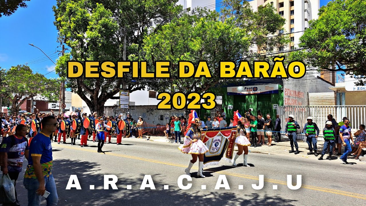 DESFILE CÍVICO ARACAJU  07 setembro AV. Barão de Maruim