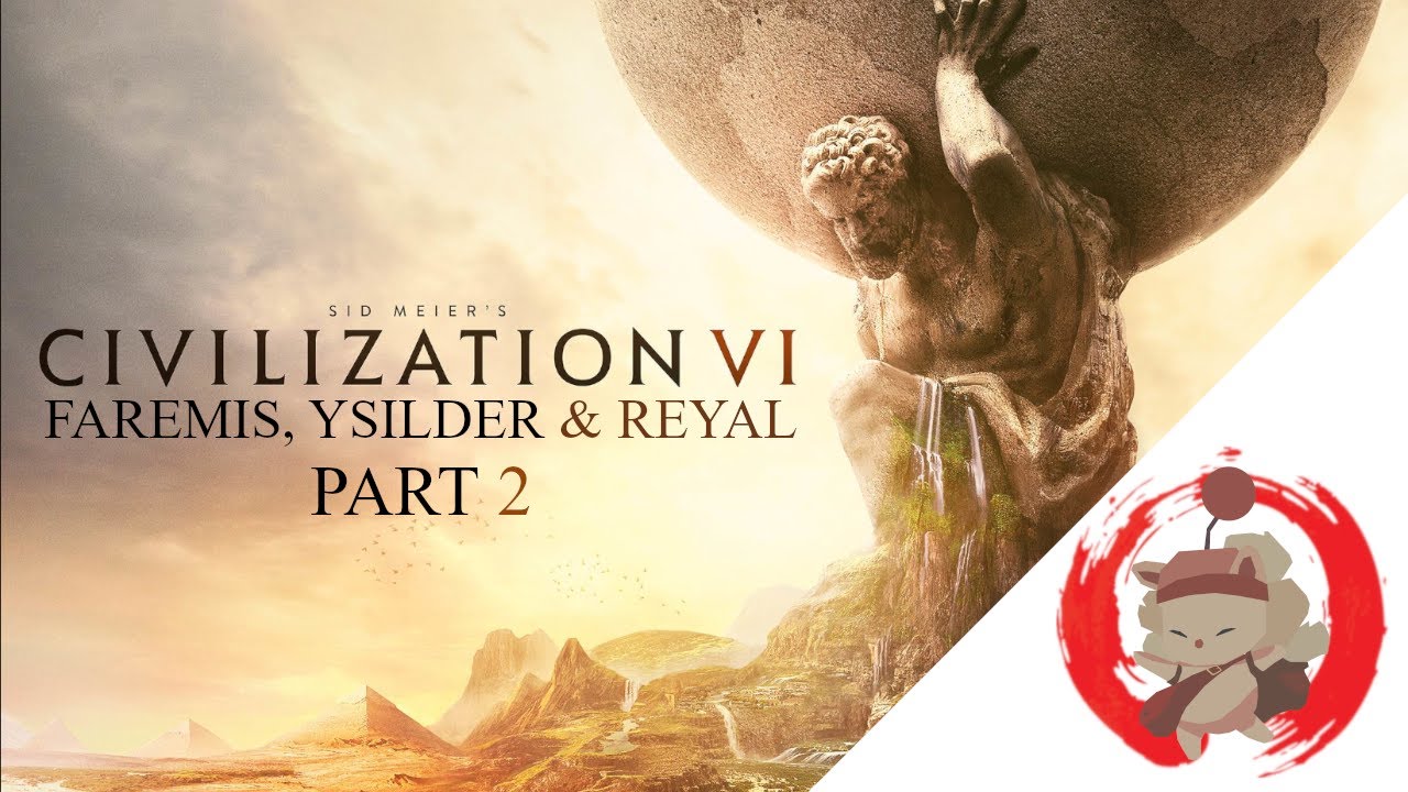 14.09.2022 Civilization 6 Faremis,Ysilder&Reyal Part 2