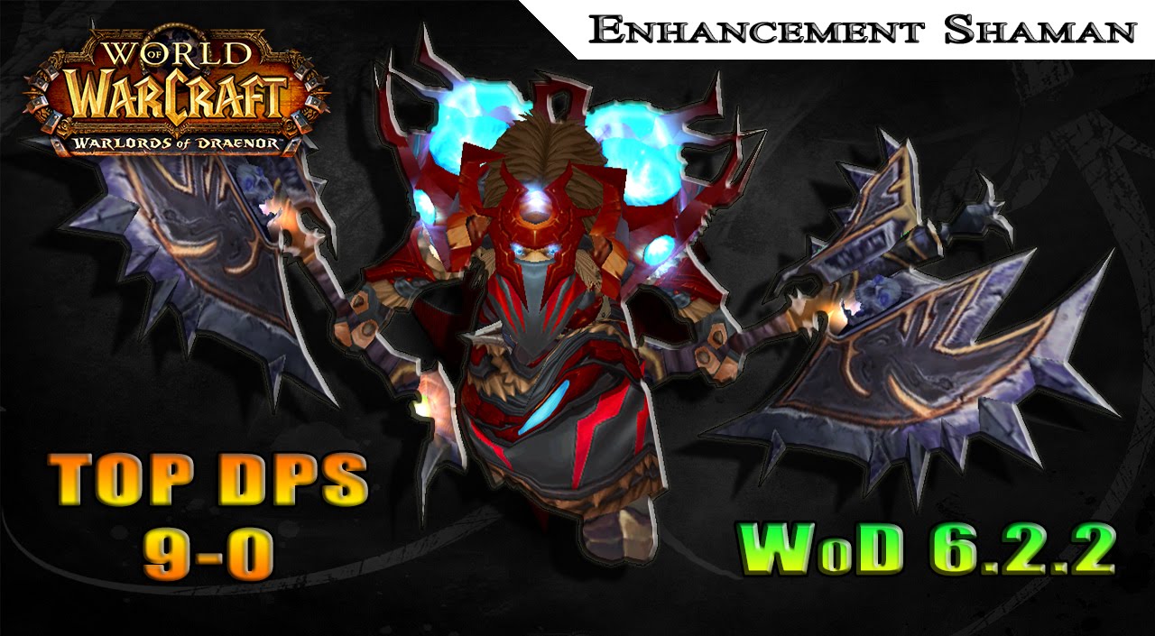 WoD 6.2 Enhancement Shaman PvP - TOP DPS 9-0